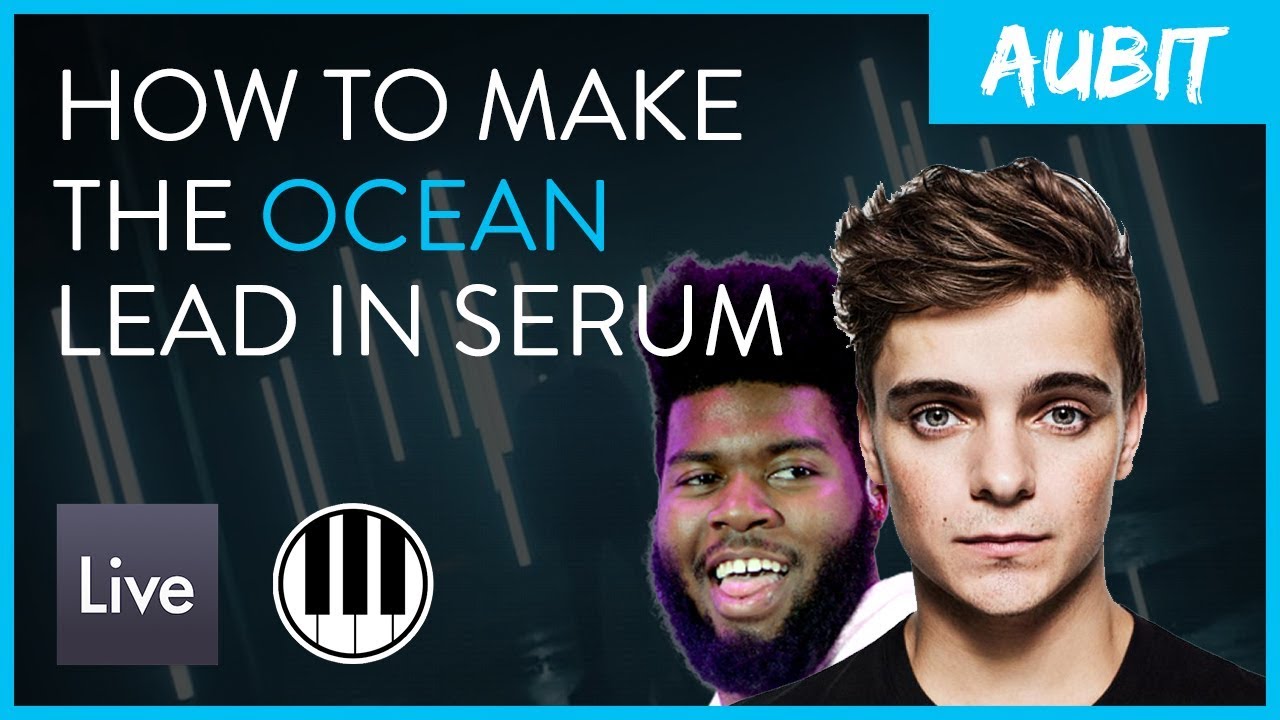 How To Make The 'Ocean' Lead In Serum | Martin Garrix Tutorial