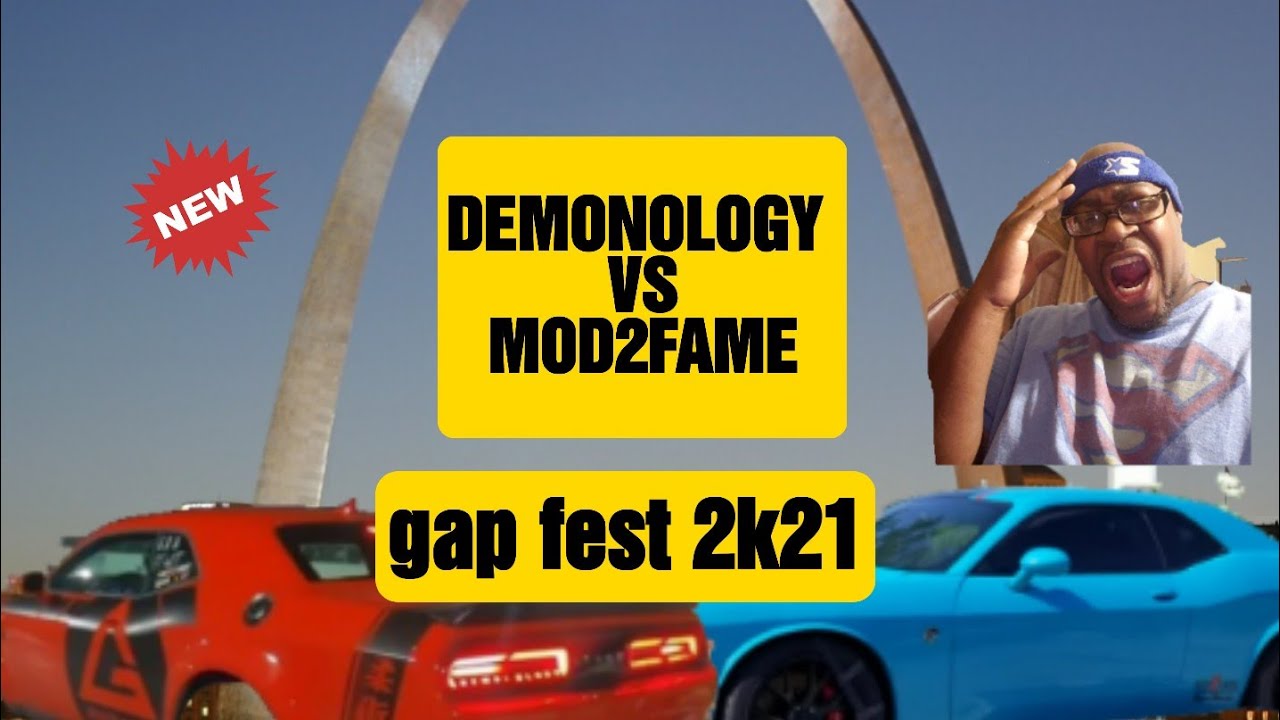 demonology VS Mod2fame gap fest 2k21