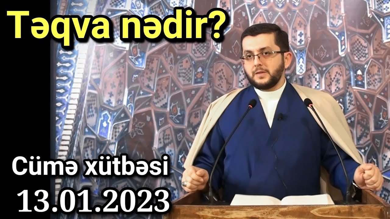 Təqva nədir? - Cümə xütbəsi - Məhəmmədi kənd məscidi - Bəşir Mənsurov