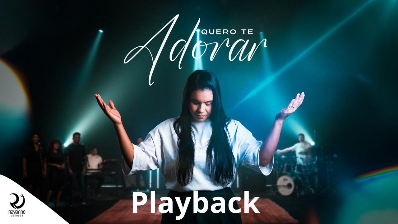Quero Te Adorar | Rayanne Vanessa [Playback]