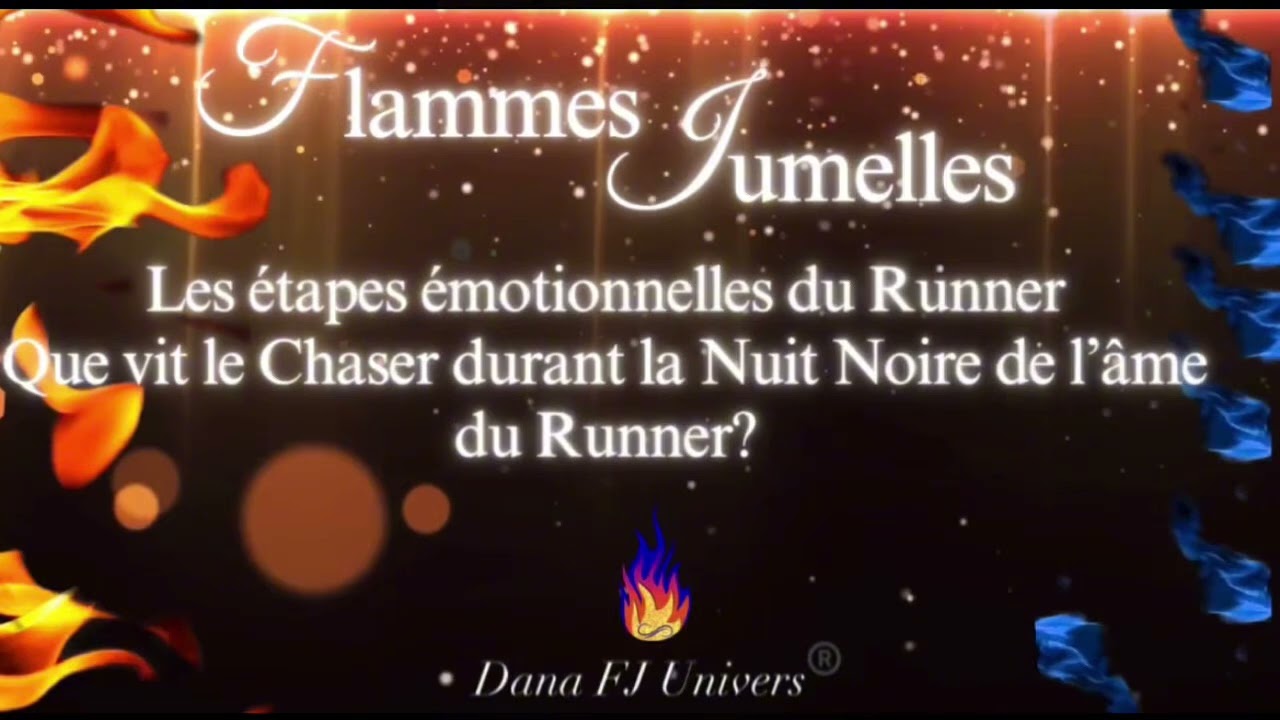 Flammes Jumelles🔥: Les &eacute;motions du Chaser durant la NNA du Runner