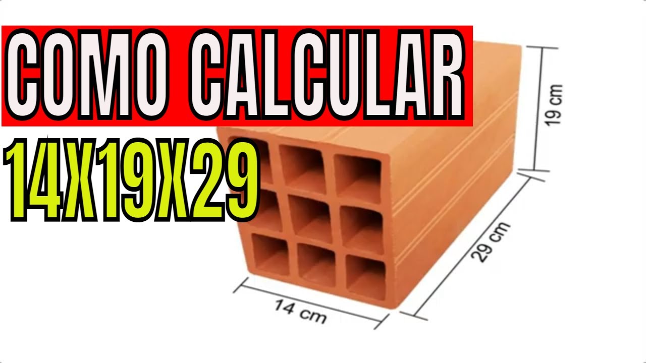COMO CALCULAR A QUANTIDADE DE TIJOLOS DE 9 FUROS 14x19x29