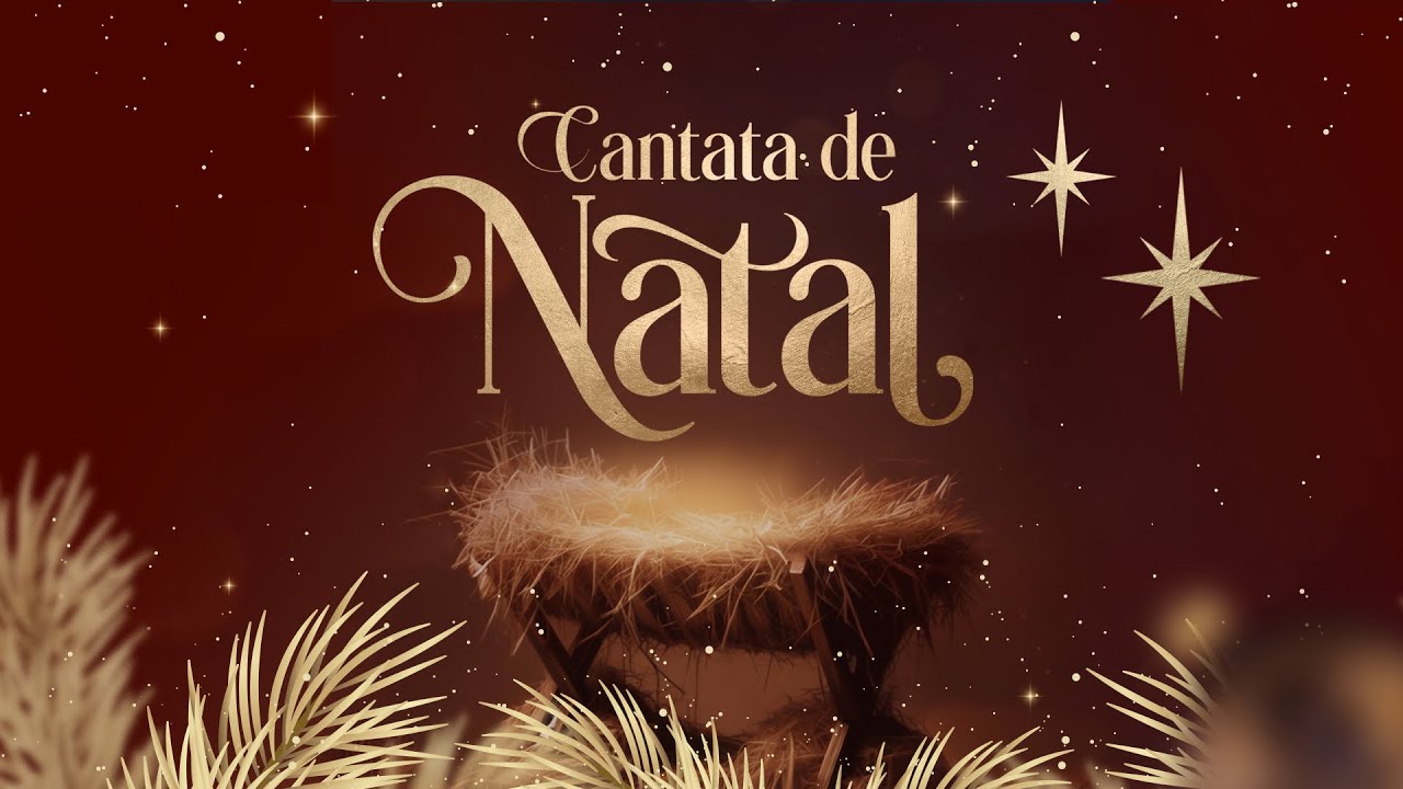 CANTATA DE NATAL 2025 - IGREJA RENASCER / RENASCER PRAISE