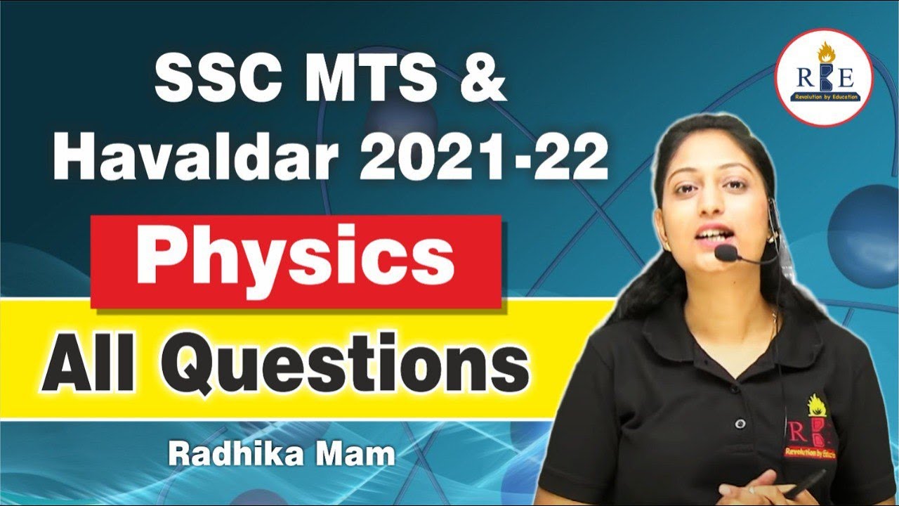 SSC MTS & Havaldar 2021-22 All Physics Questions