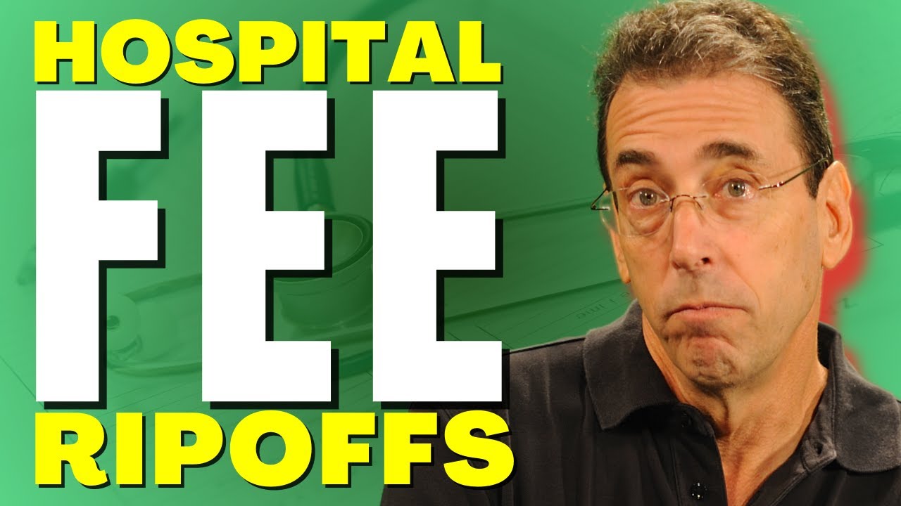 Hospital Facility Fee Ripoffs