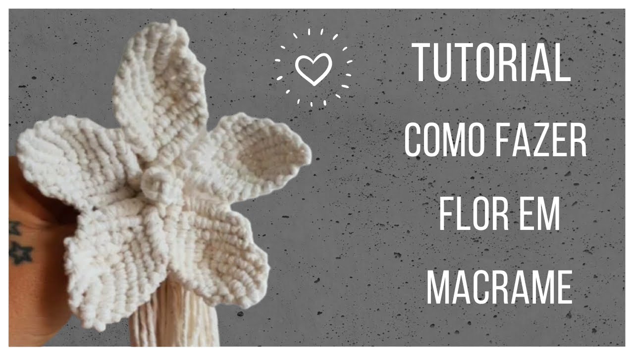TUTORIAL - COMO FAZER FLOR EM MACRAME | D.I.Y - MACRAME FLOWER