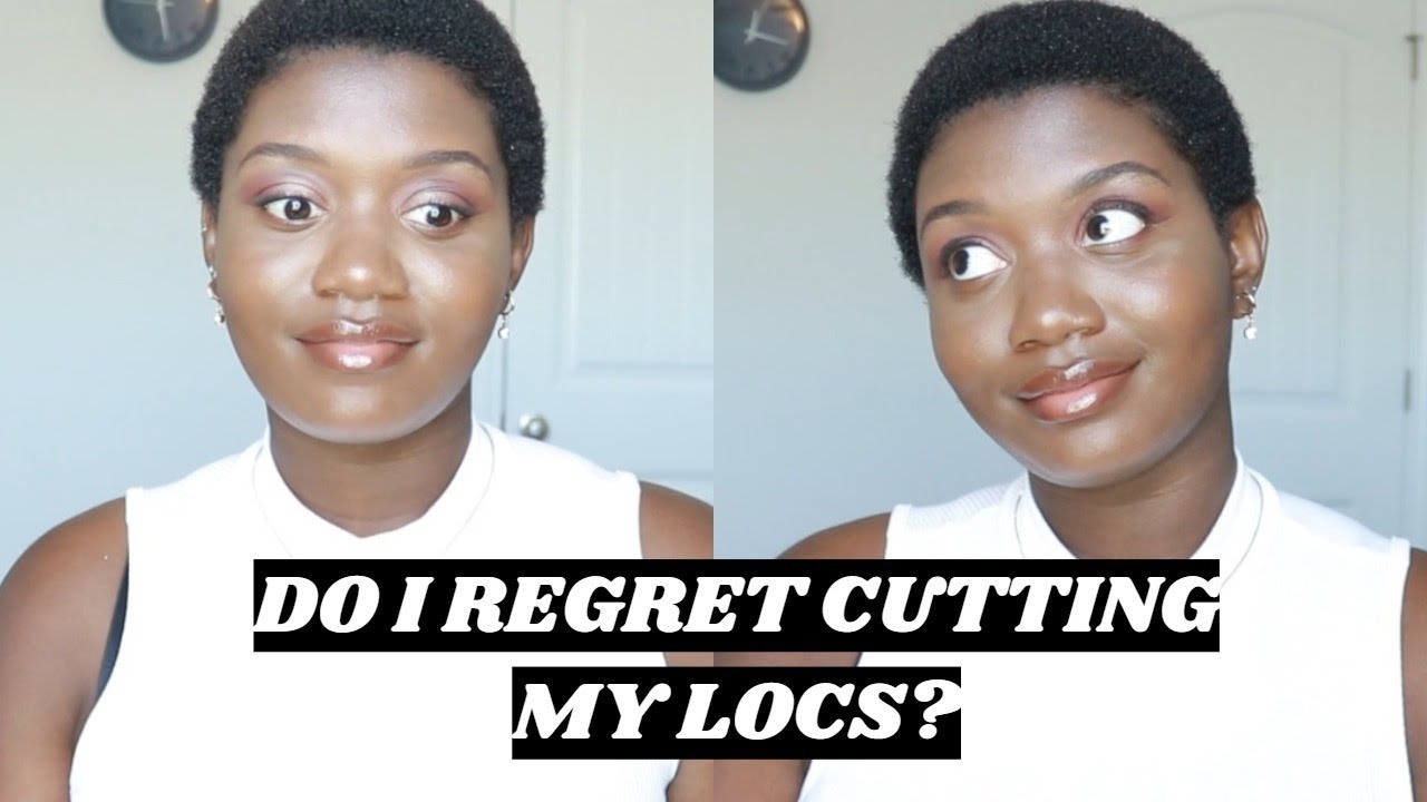 DO I REGRET CUTTING OFF MY LOCS?? | Loc Reflection