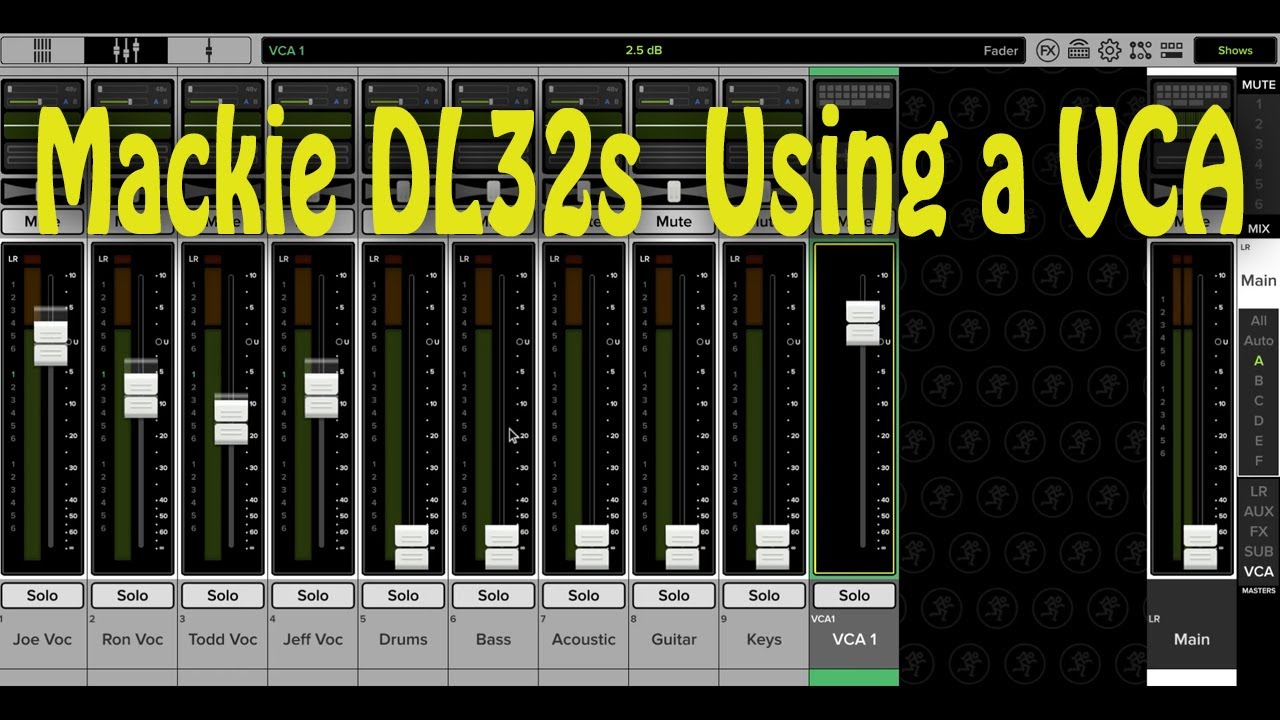 Mackie DL32s  Using the VCA