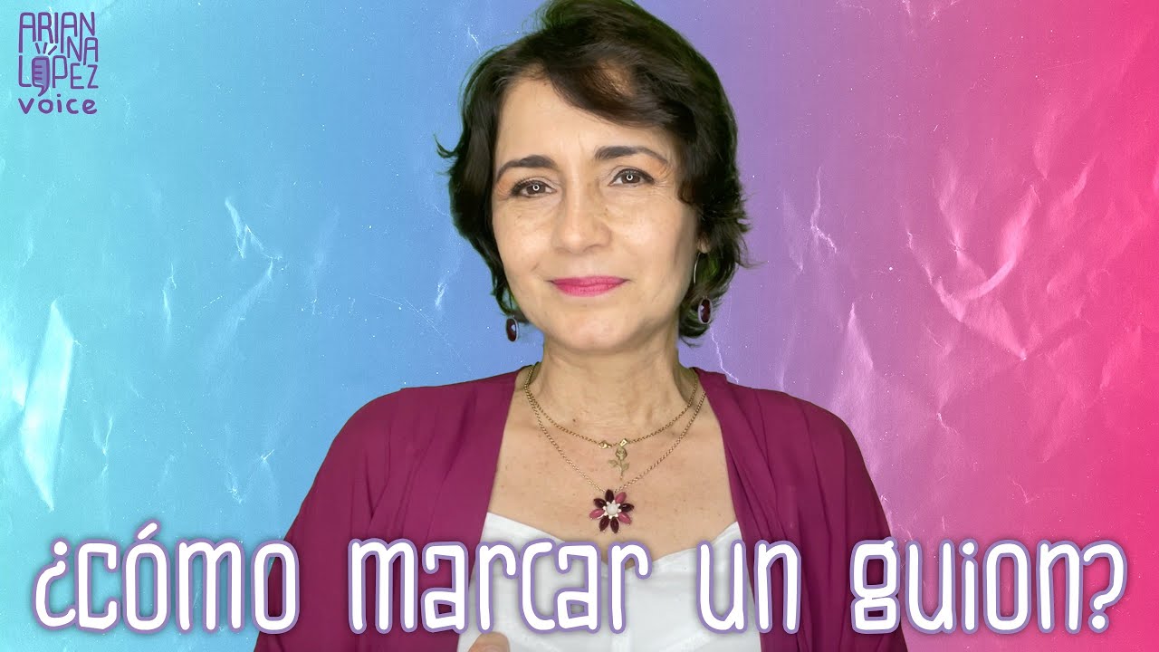 Tips: Voz y Doblaje #10 || ¿Cómo marcar un guion?