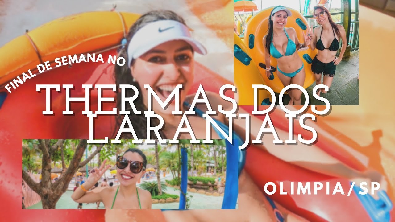 Um final de semana no Thermas dos Laranjais | VIAJE COM SORRISO