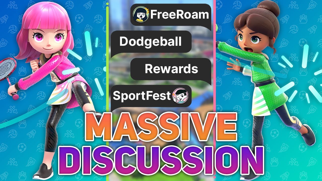 MASSIVE Switch Sports Discussion (Free Roam, Dodgeball, Sports Fest?!)
