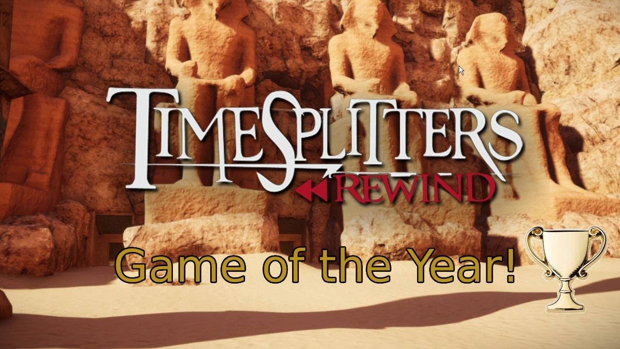 GAME OF THE YEAR!! Timesplitters rewind