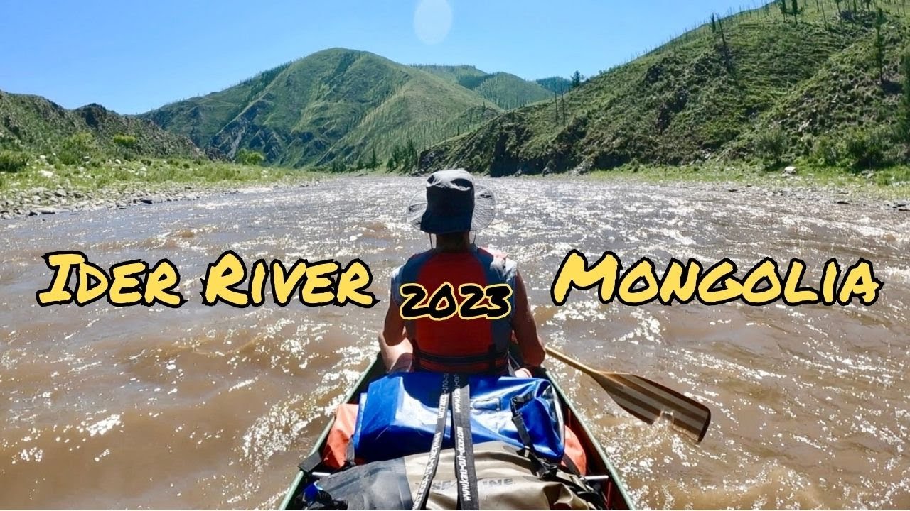 Ider River Canoe Trip, Mongolia