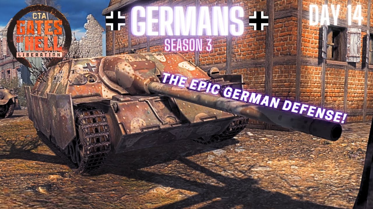 S3E14 CTA Gates of Hell | The EPIC German Defense! | Hardcore German Conquest