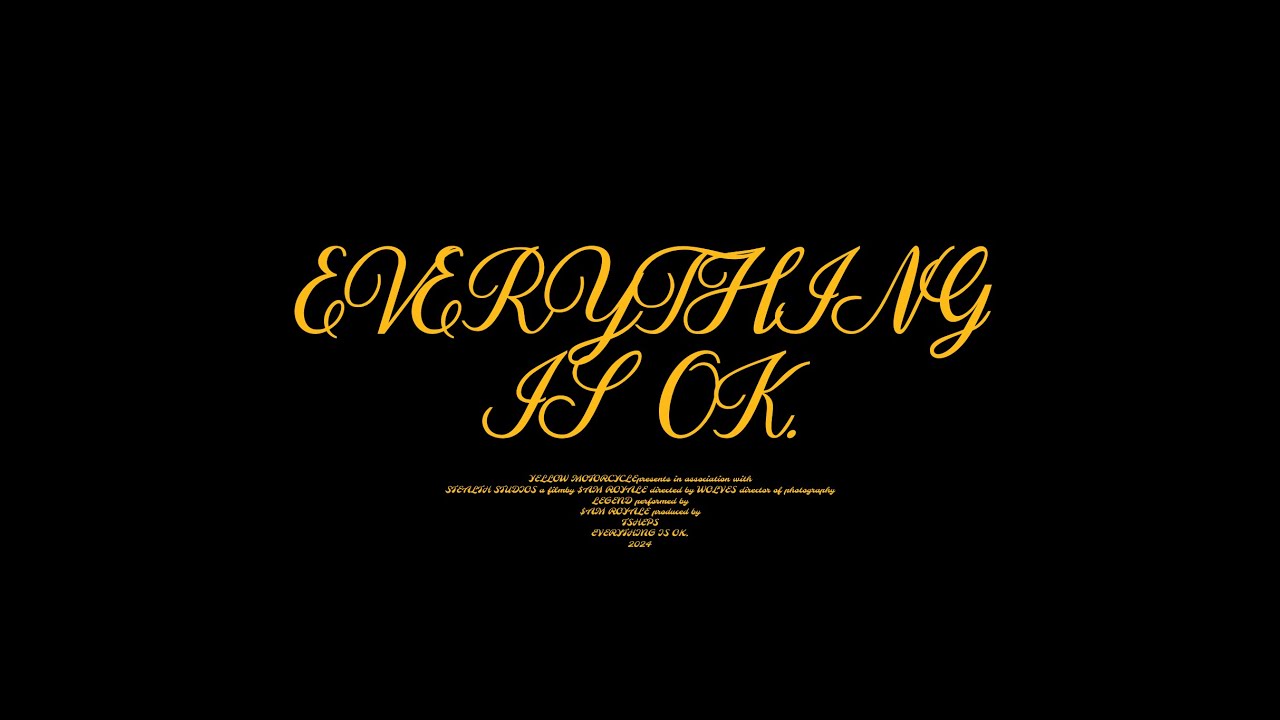 Everything is OK. (Sam Royale EPK)