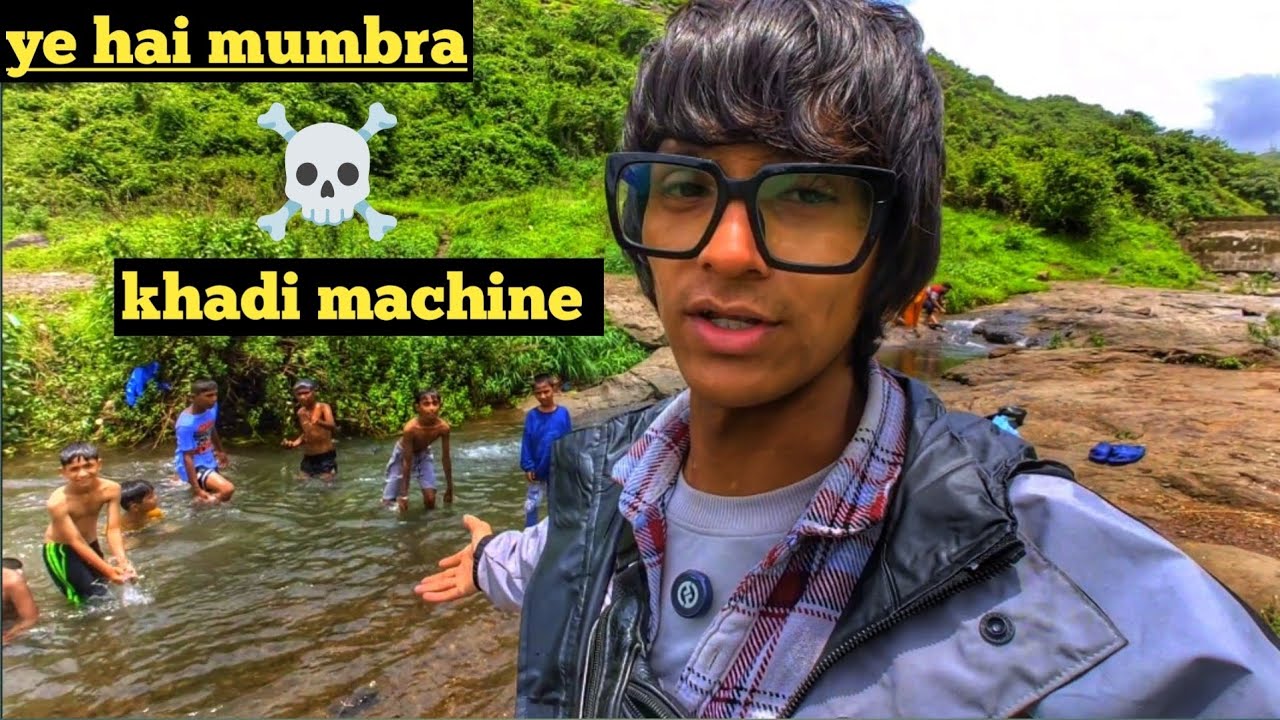 To Finally Mumbra Khadi Machine 😱 Pahunch Gaye Guys ❤️