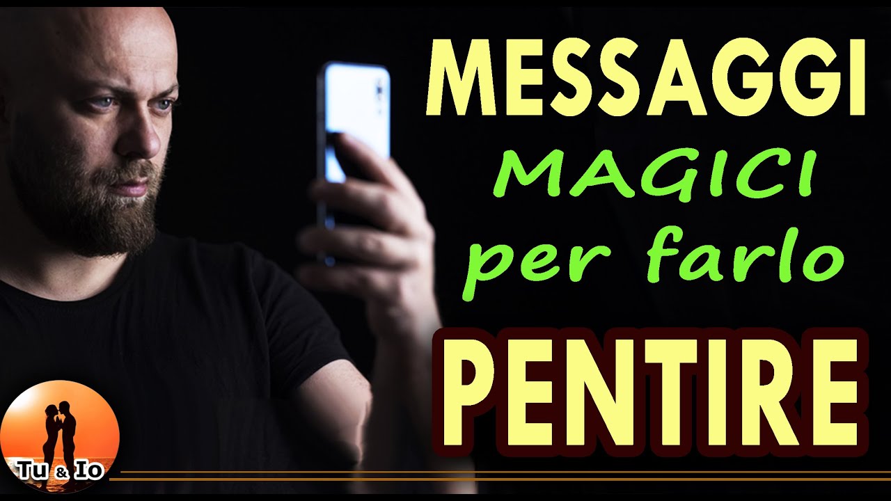 MESSAGGI MAGICI a un NARCISISTA per FARLO PENTIRE. Narcisismo e amore