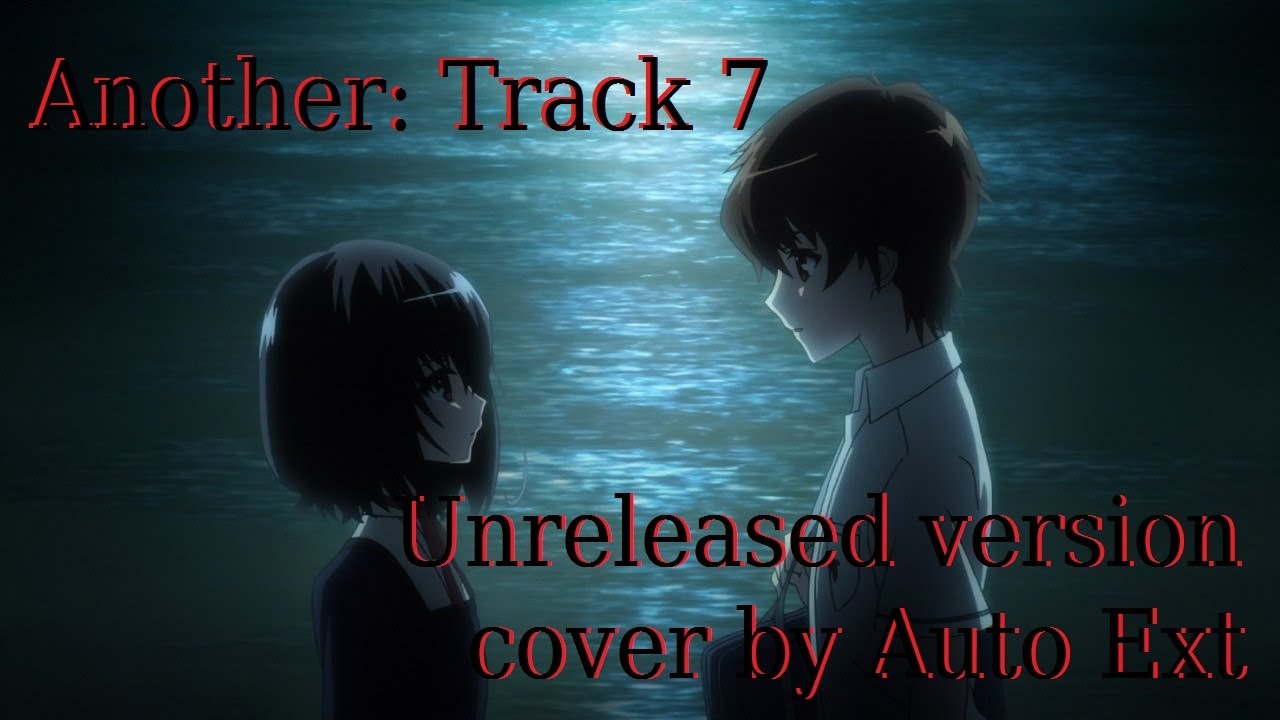 Another OST - Track 7 Solitude of Kouichi and Mei - by Auto Ext