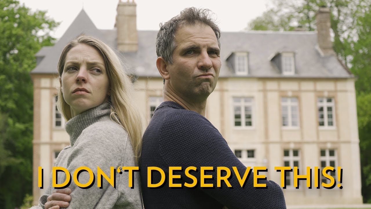 I don't deserve THIS- How to Renovate a Chateau (Without killing your partner) ep.21