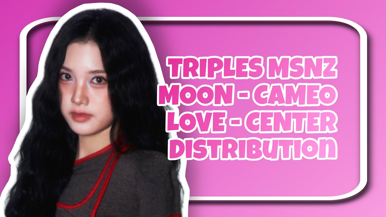 tripleS msnz moon - cameo love - center distribution 