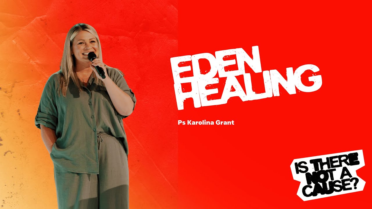 Ps Karolina Grant - Eden Healing