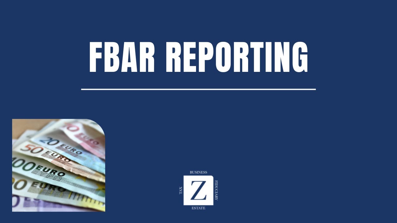 FBAR (Foreign Bank Account Reporting)