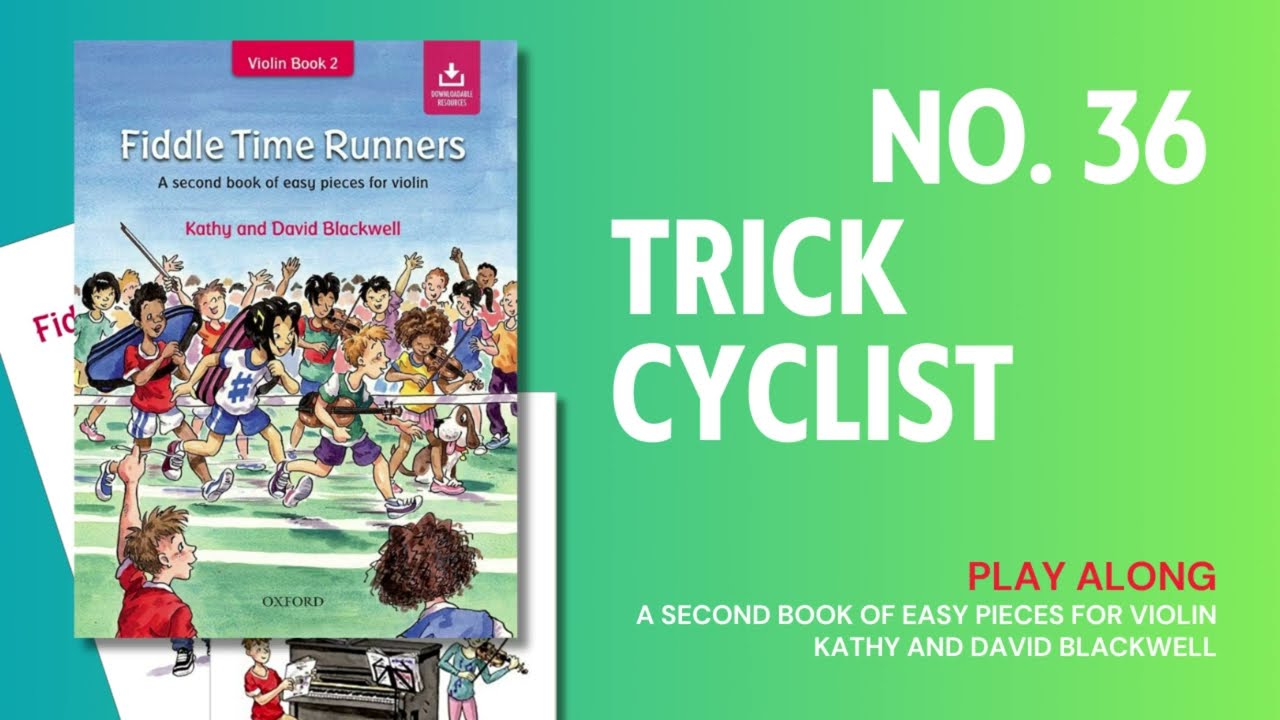 No. 36 Trick Cyclist | Play Along | Fiddle Time Runners