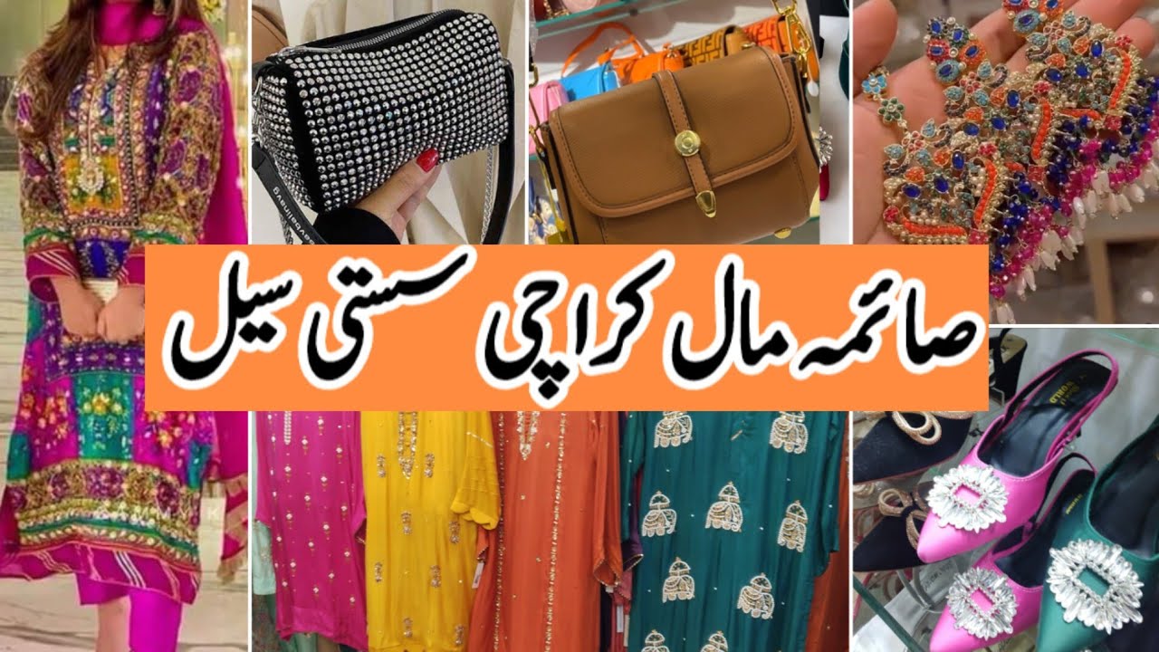 Saima Mall Karachi | Affordable dresses, jewellery, heels & handbags Shopping