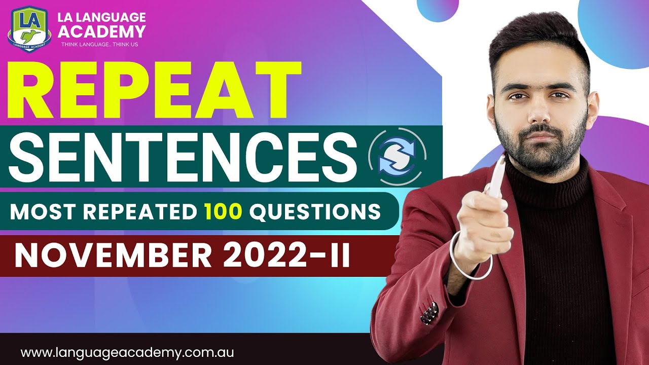 PTE Speaking Repeat Sentences | November 2022-II Exam Predictions | LA Language Academy PTE NAATI