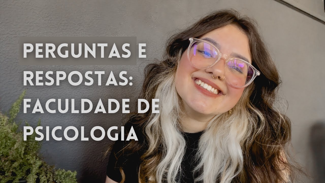 FACULDADE DE PSICOLOGIA: PERGUNTAS E RESPOSTAS (leitura, livros e conselhos pra quem vai iniciar)