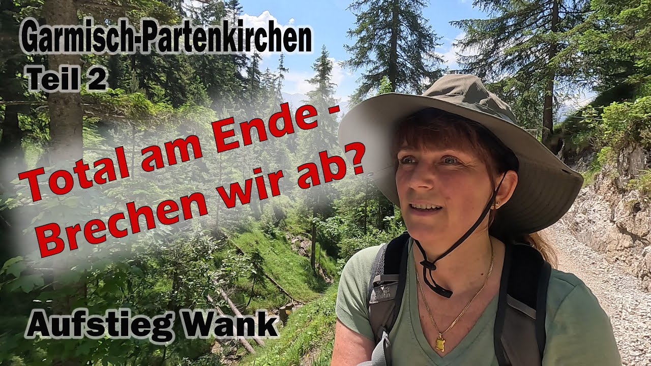 Zu Fuß zum Gipfelkreuz | Teil 2/6 Garmisch-Partenkirchen | Der Wank