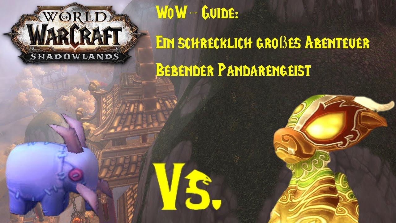 WoW-Guide: Ein schrecklich gro&szlig;es Abenteuer - Bebender Pandarengeist