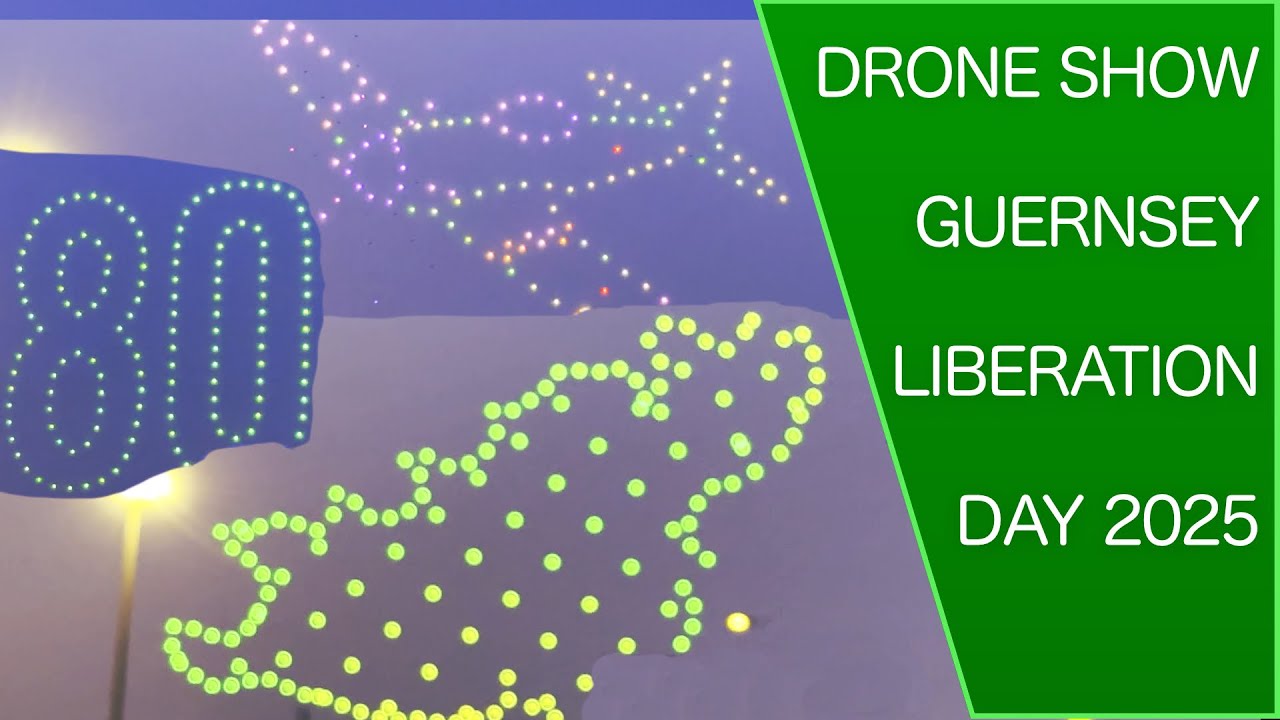 Drone Show and Fireworks | Guernsey Liberation Day 2025