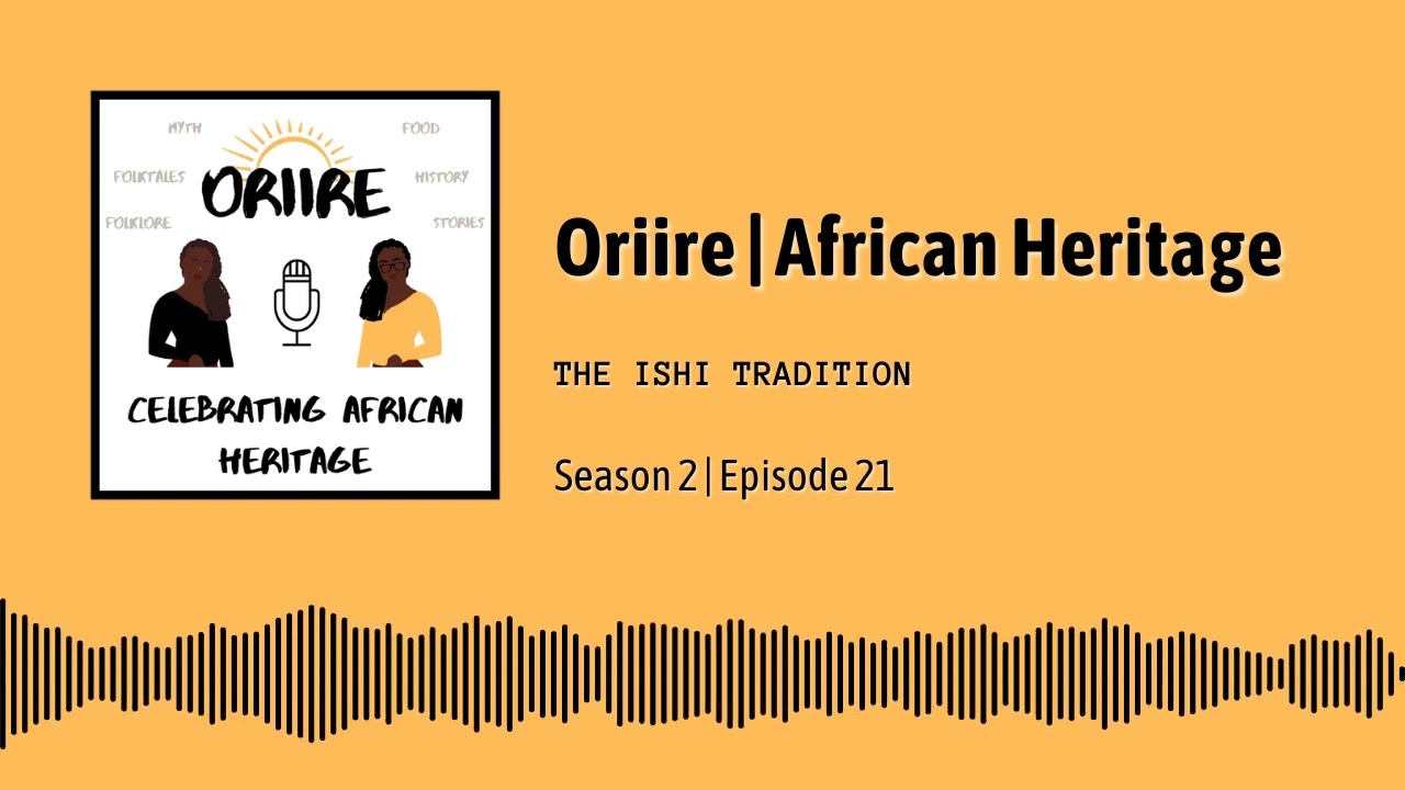 The Ishi Tradition - Oriire