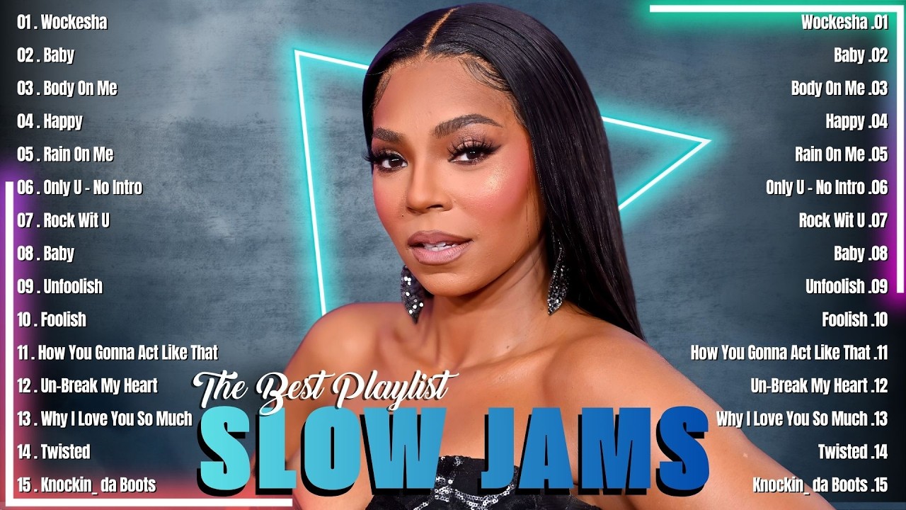 Bedroom Playlist R&B Slow Jams  Ashanti - R&B Slow Jams To Deepen Your Love Story - Slow Jam Meaning