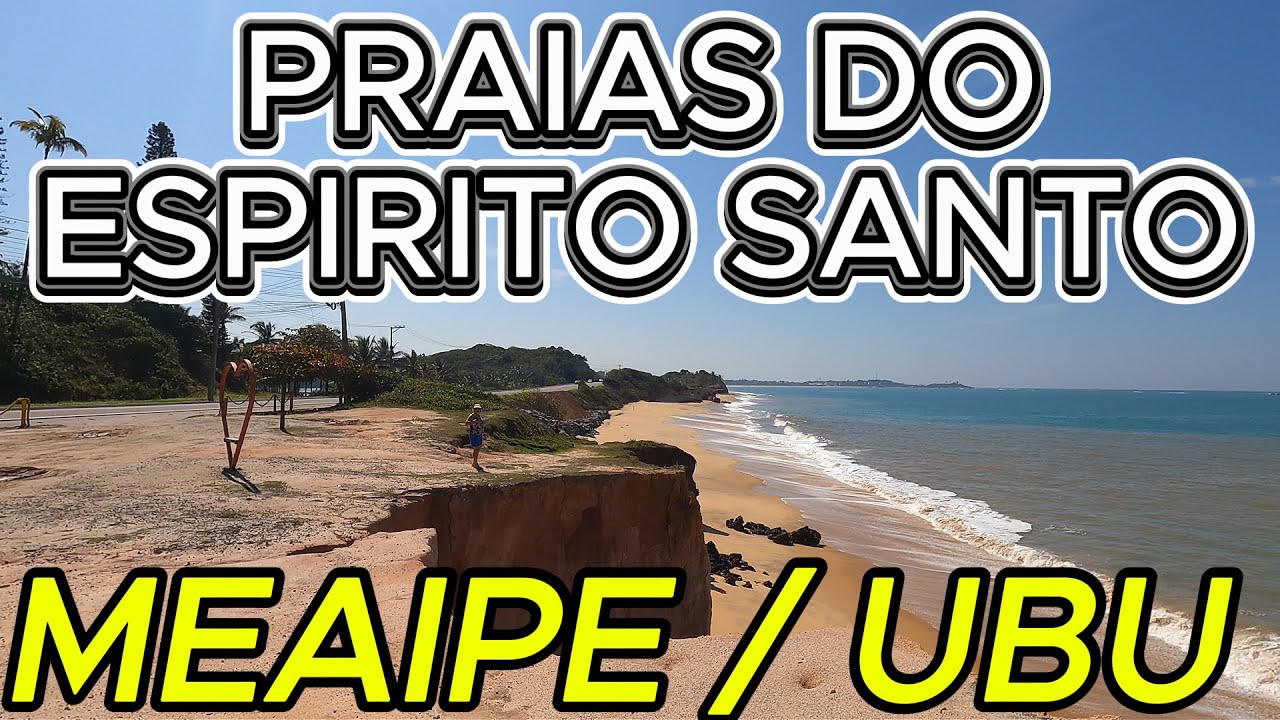MEAIPE - UBU - PRAIAS DO ESPIRITO SANTO