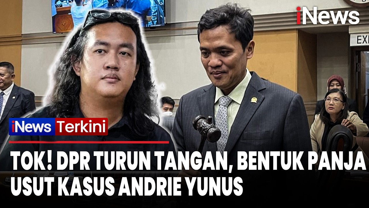 Tok! DPR Bentuk Panja Kawal Pengusutan Kasus Penyiraman Air Keras Andrie Yunus | iNews Terkini