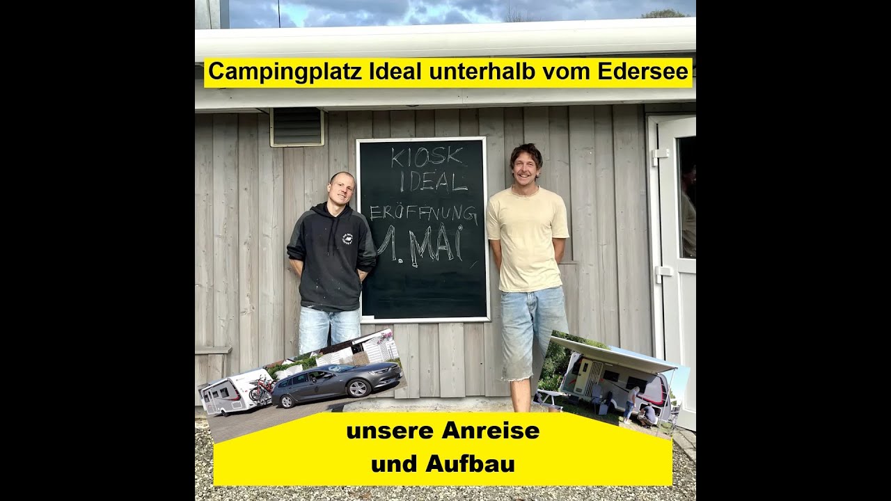 Campingplatz Ideal unterhalb vom Edersee Anreise und Aufbau # 32
