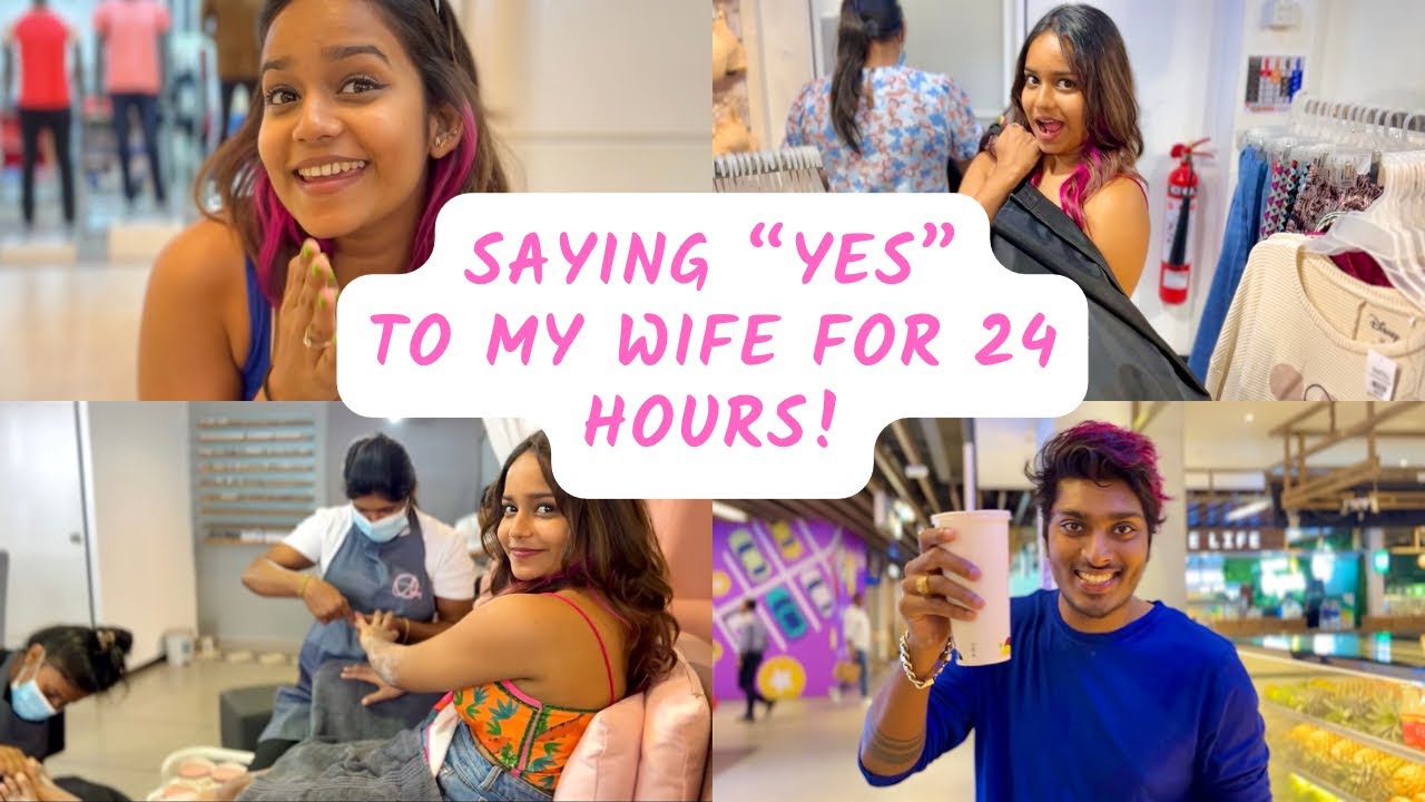 Saying “YES” to my wife for 24 hours