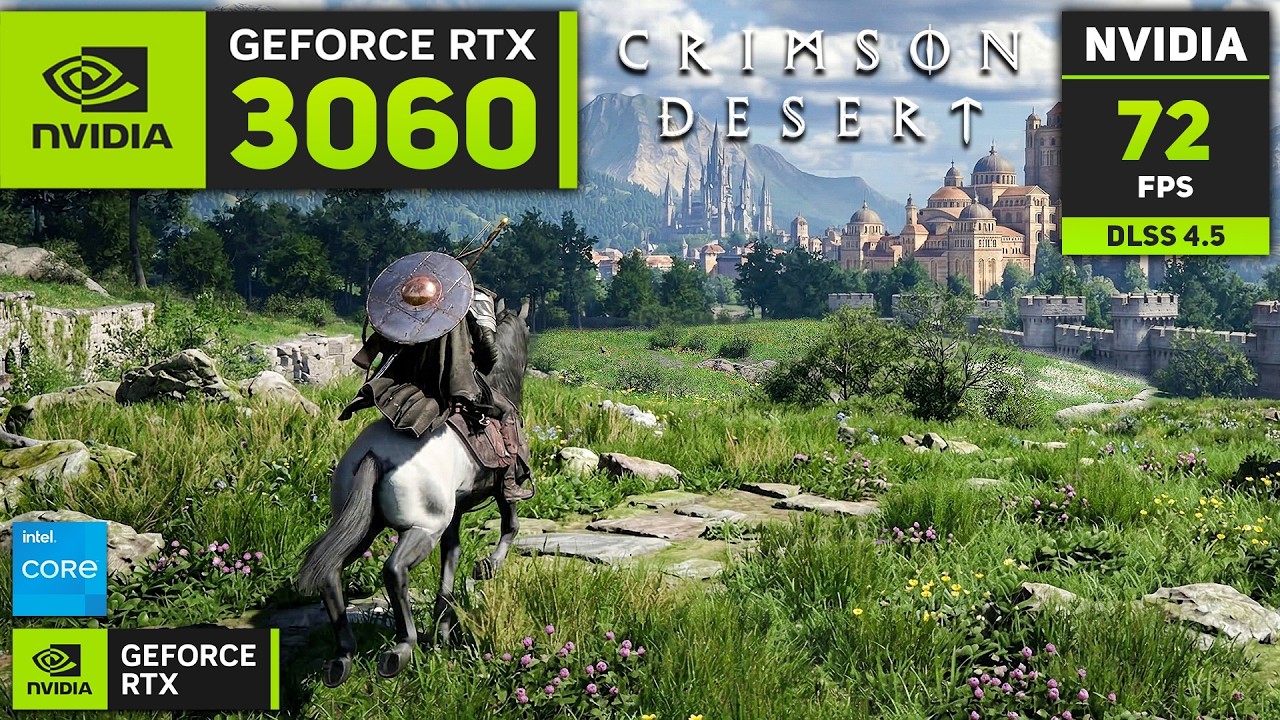 RTX 3060 on Crimson Desert | 1080p, 1440p, 4K | DLSS 4.5!