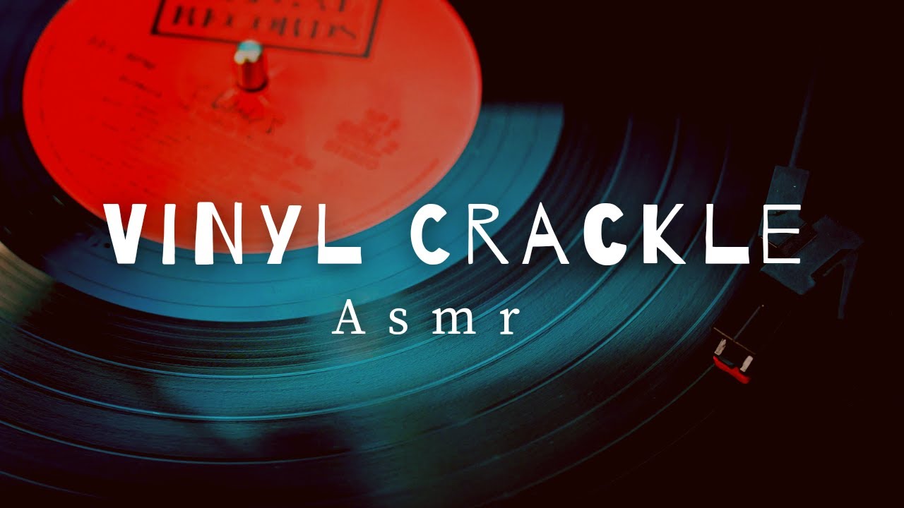 Vinyl Crackle ASMR | Vinyl Relaxing sounds | Asmr soft noise