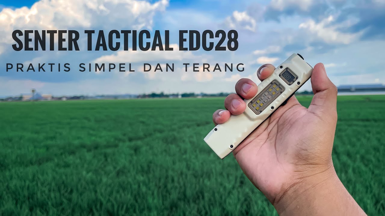 SENTER TACTICAL EDC 28 VERSI BERBEDA