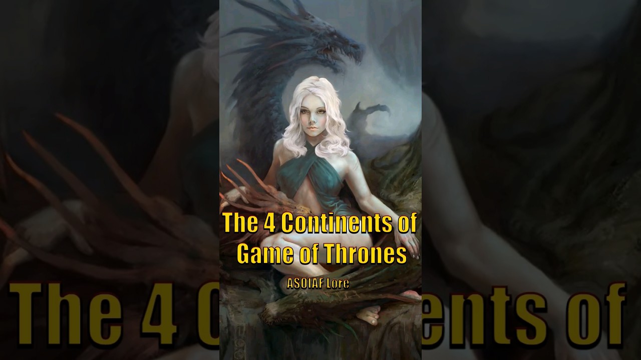 Четыре континента из &laquo;Игры престолов: Дом Дракона&raquo; (ASOIAF)
