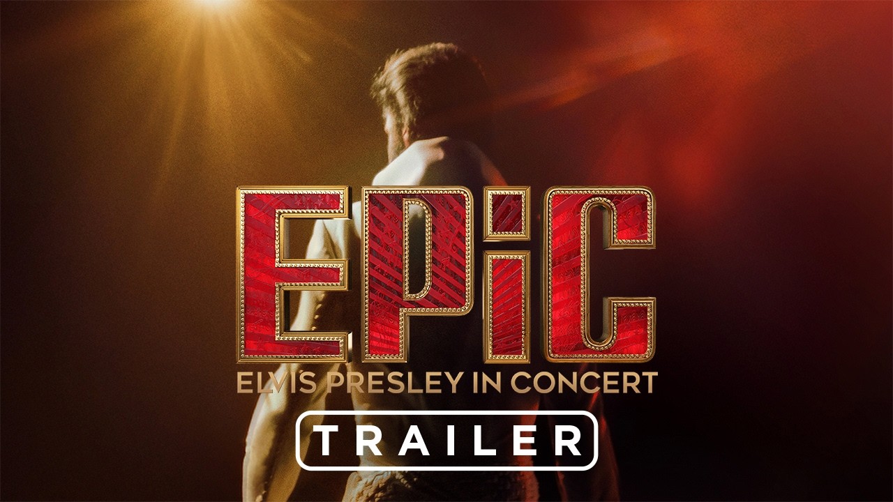 EPiC: Elvis Presley in Concert | Tr&aacute;iler