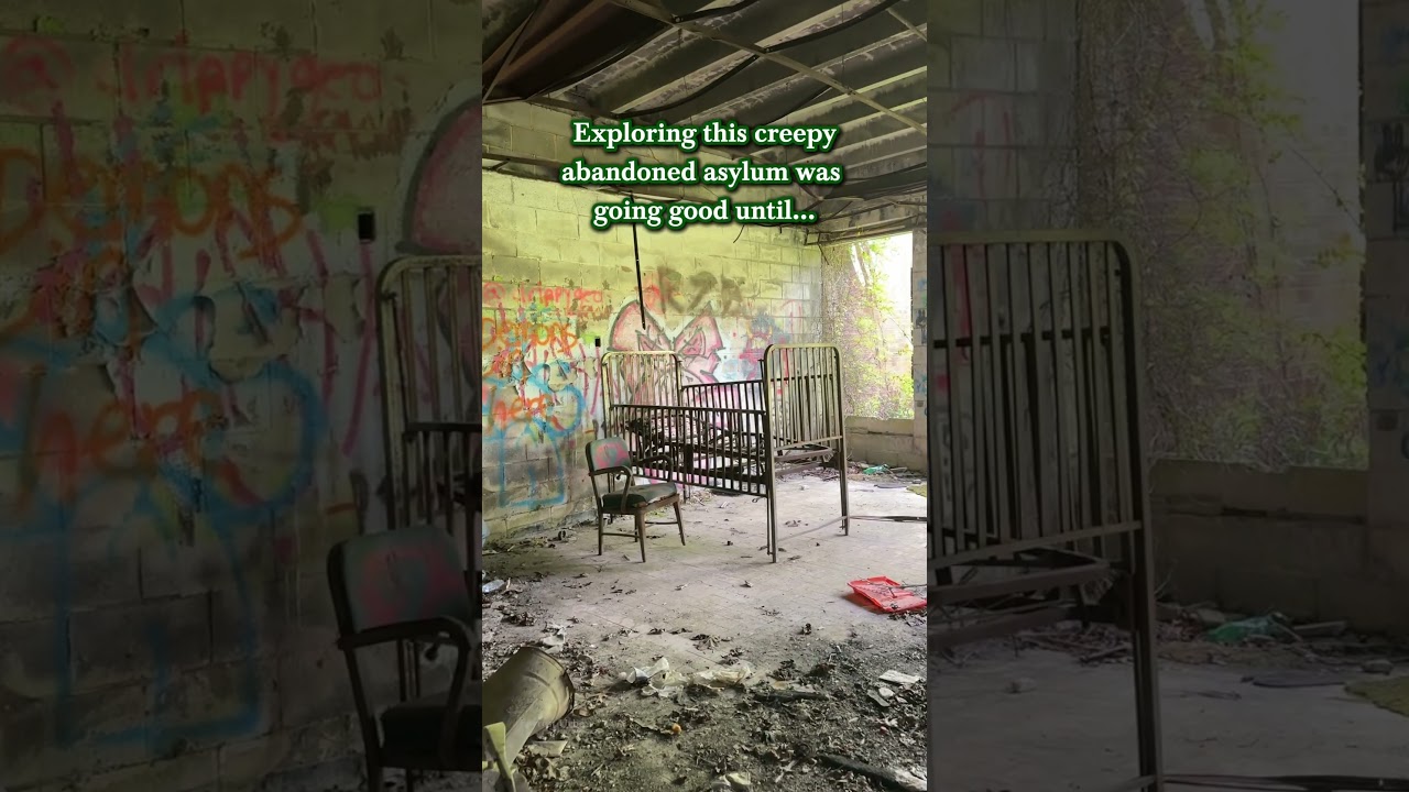 Exploring An Abandoned Asylum Takes A Turn
