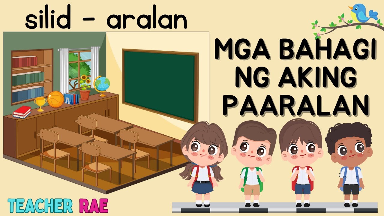 Ang Aking Paaralan || mga BAHAGI ng paaralan