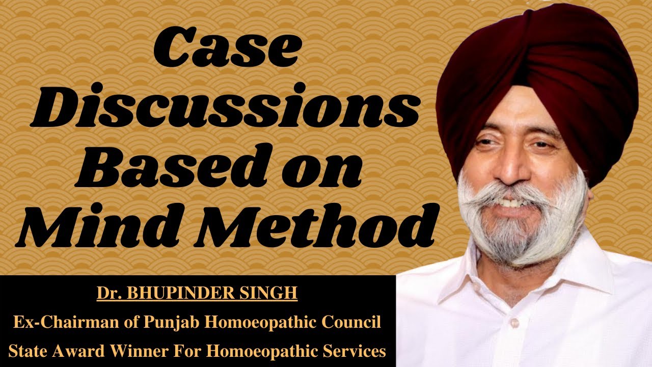 CASE DISCUSSIONS BASED ON MIND METHOD By Dr. BHUPINDER SINGH