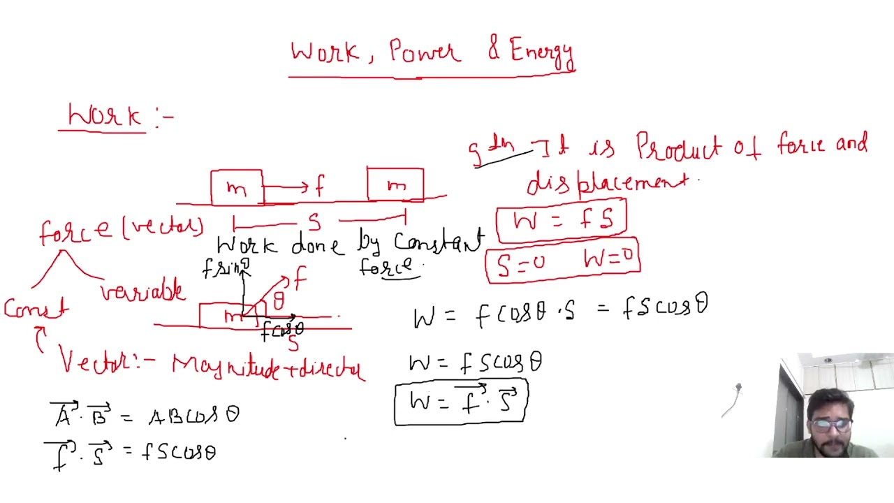 Work done by Constant Force || Work Power Energy