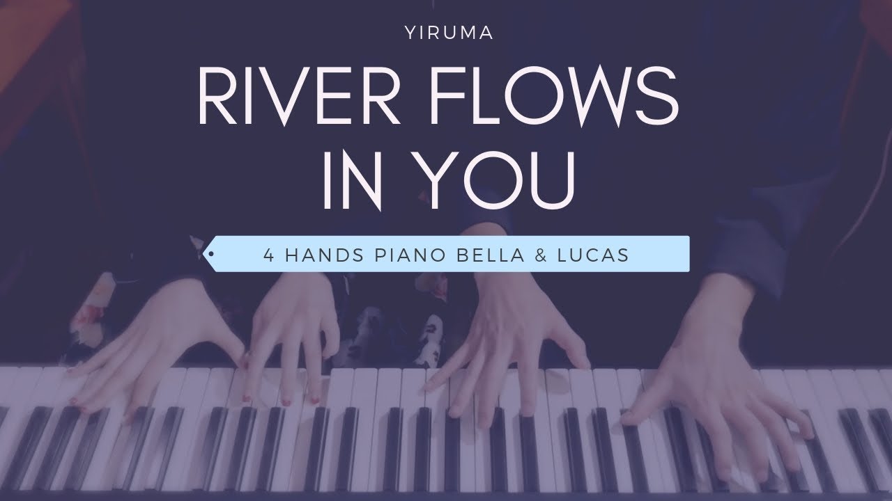 🎵Yiruma - River Flows In You | 4hands piano