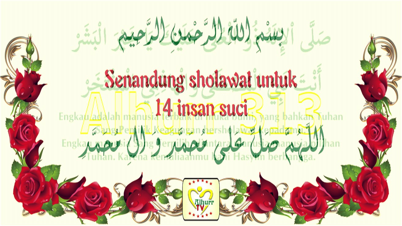 Senandung Sholawat untuk 14 Insan Suci